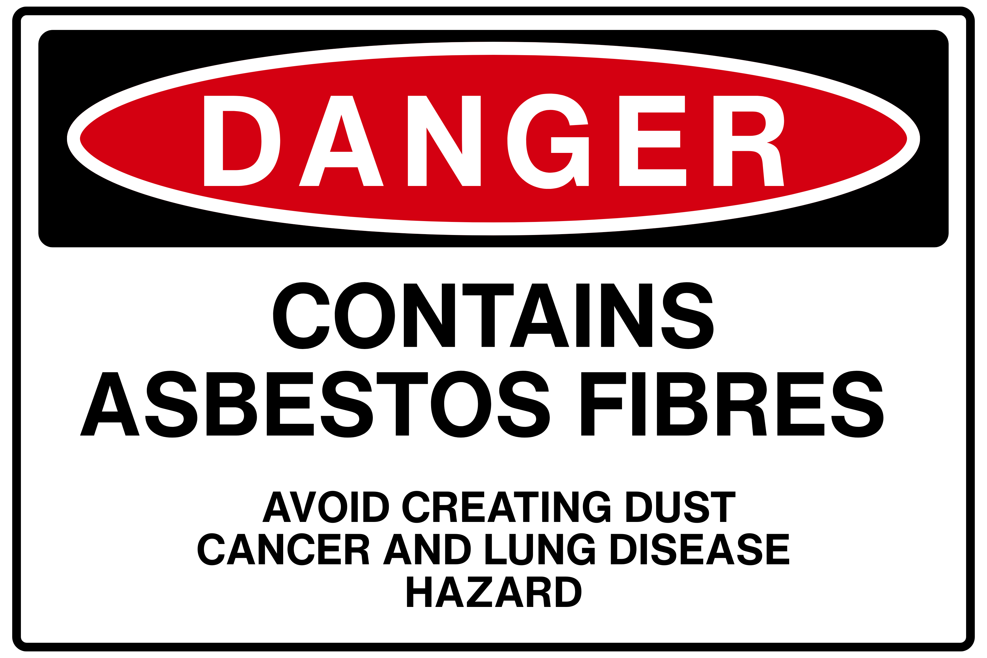 Danger: Contains Asbestos Fibres Avoid Creating Dust – Cancer And Lung Disease Hazard