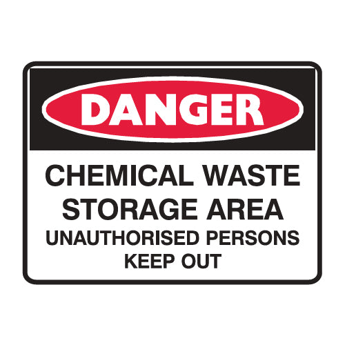 Chemical Waste Storage Area Unauthorised Persons Keep Out