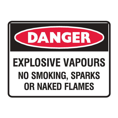 Explosive Vapours No Smoking Sparks Or Naked Flames