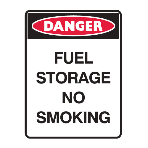 Danger: Fuel Storage - No Smoking (portrait)