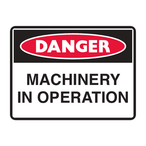 Danger: Machinery in Operation