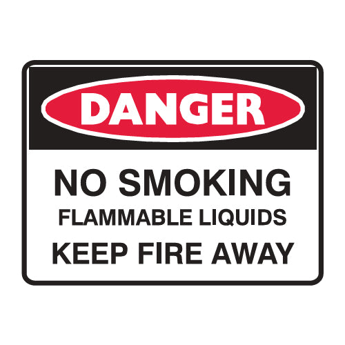 Danger: No Smoking - Flammable Liquids