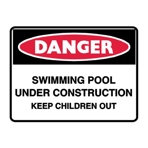 Pool Under Construction Keep Children Out