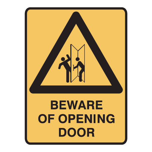Beware Of Opening Door