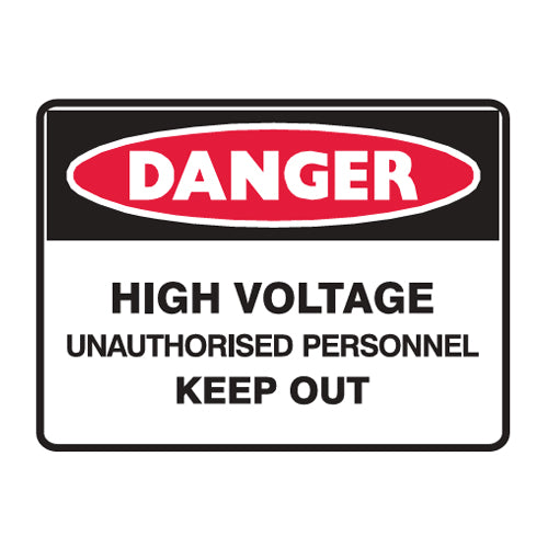 High Voltage Unauthorised Personnel Keep Out