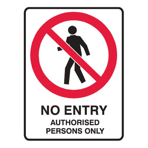Authorised Personnel Only – Prohibition Sign