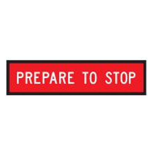 Prepare To Stop – Multi-message Sign