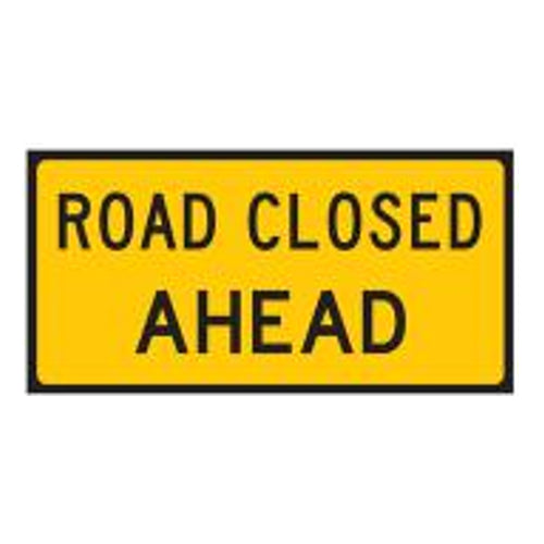 Road Closed Ahead