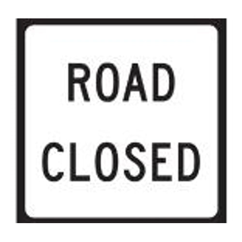 Road Closed (Regulatory)